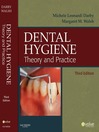Dental Hygiene (eBook): Theory and Practice